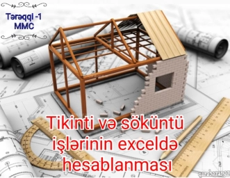Tikinti və söküntü işlərində excel hesablama (smeta)proqramı