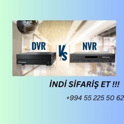 Təhlükəsizlik sistemləri: DVR və NVR satışı