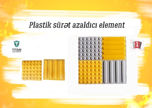 Plastik sürət azaldıcı element