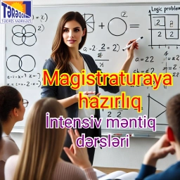 Magistraturaya intensiv məntiq dərsləri