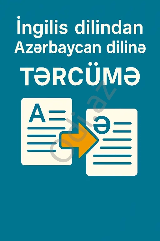 İngilis dilindən Azərbaycan dilinə peşəkar tərcümə
