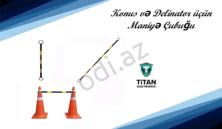 Konus və delinator üçün maniyə çubuğu