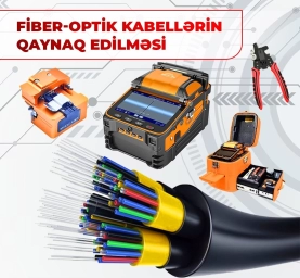 Fiber Optik kabellərin qaynaq edilməsi