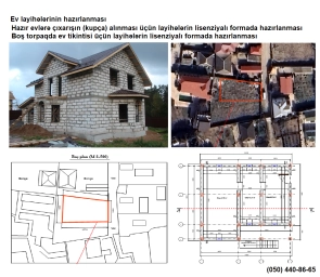 Bütün növ tikintilərin memarlıq layihələrinin, cizgi və çertyojlarının