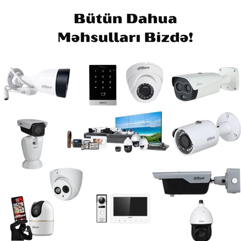 Dahua Təhlükəsizlik Sistemləri – Satış və Quraşdırma