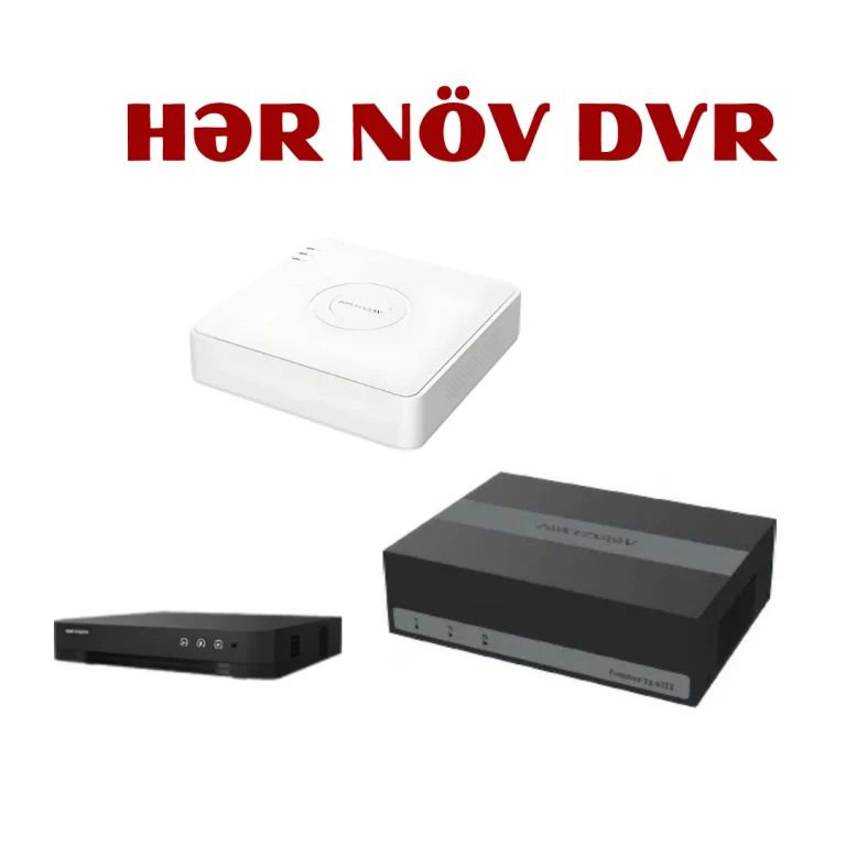 Full HD DVR cihazı – Real görüntü, sərfəli qiymət